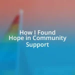 How I Found Hope in Community Support