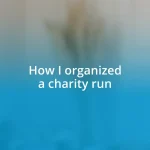 How I organized a charity run