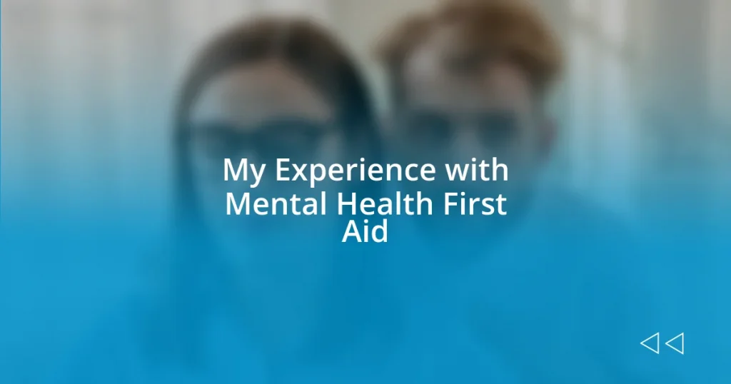 My Experience with Mental Health First Aid