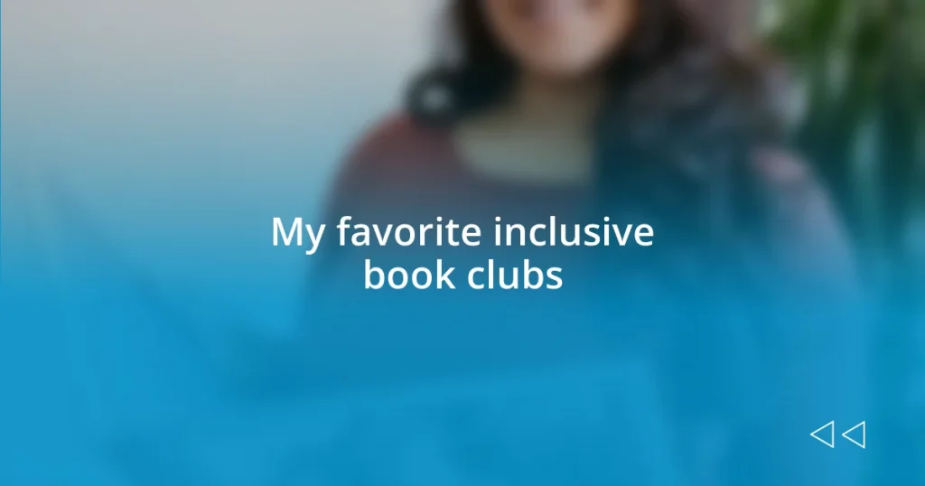 My favorite inclusive book clubs