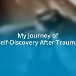 My Journey of Self-Discovery After Trauma