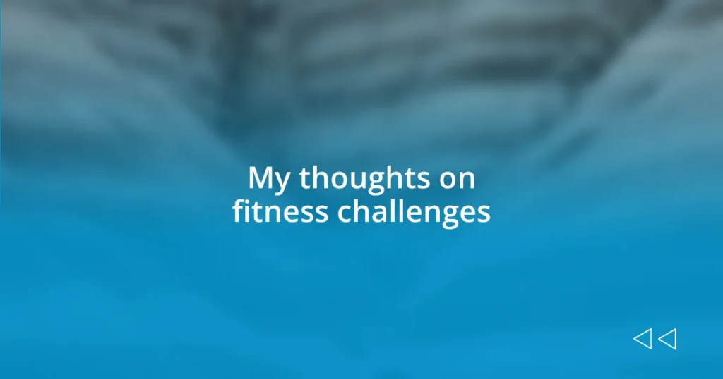 My thoughts on fitness challenges