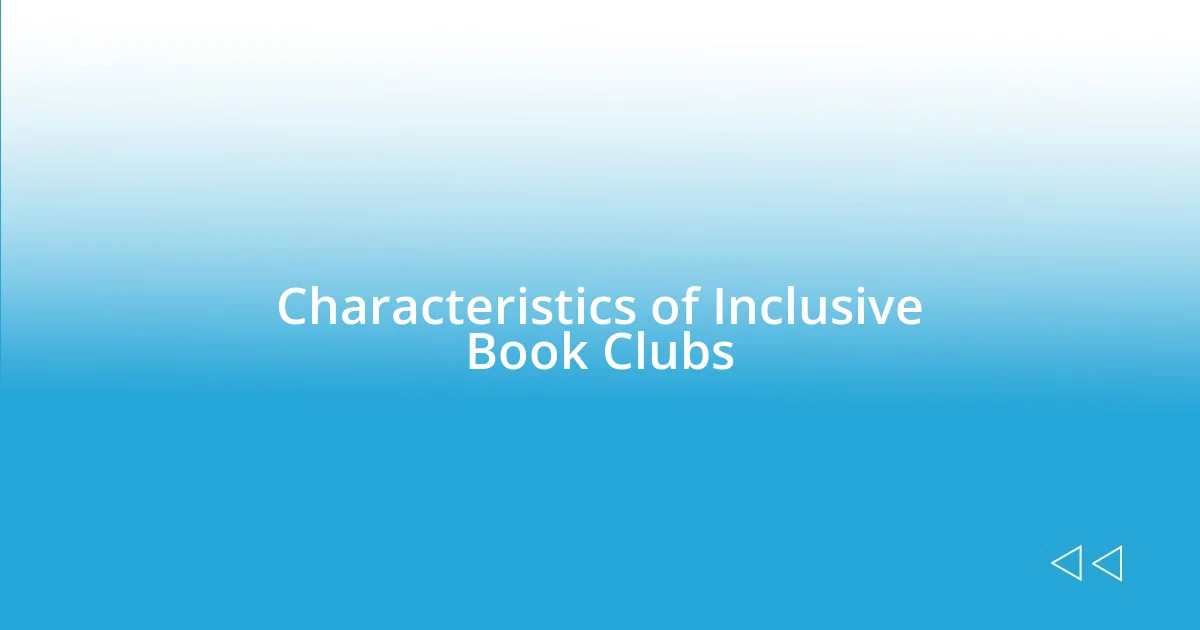 Characteristics of Inclusive Book Clubs